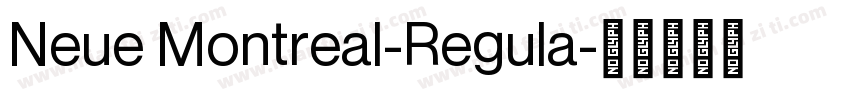 Neue Montreal-Regula字体转换